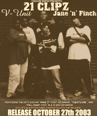 Chuckie Akenz & 21 Clipz: Jane & Finch